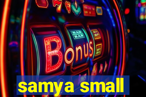 samya small